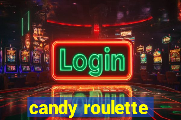 candy roulette